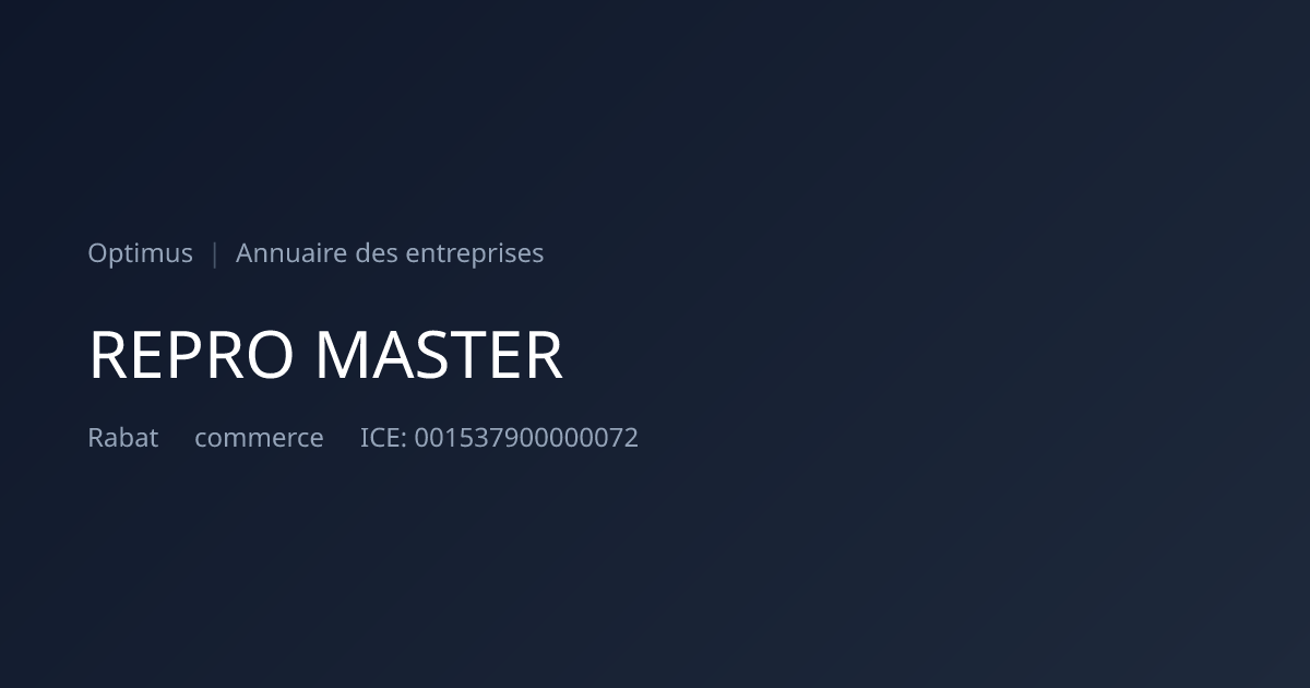 REPRO MASTER — ICE, RC, IF | Annuaire Maroc | Optimus